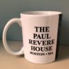 white ceramic mug with the words in black print "The Paul Revere House" Boston, MA